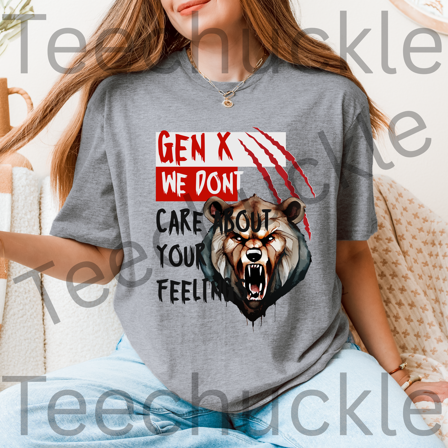 Teechuckle Unisex Gen x, We Don`t Care About Your Feelings T-shirt