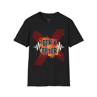 Gen X No Filter Shirt, Funny Generation X Graphic Tee, Sarcastic Gen X T-Shirt, Retro Grunge Aesthetic Shirt, Unfiltered Generation X Gift