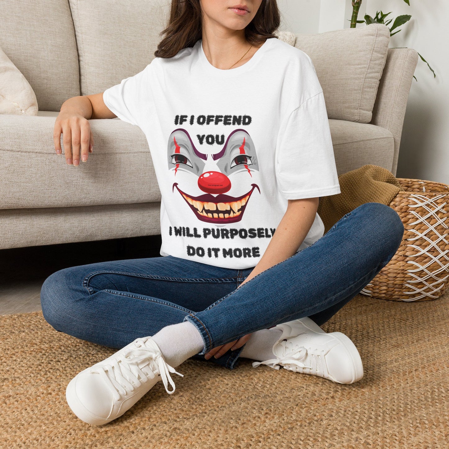 If I Offend You I Will Purposely Do It More T-shirt, Funnt Sarcastic Clown Graphic Tee, dark Humor Edgy Sarcasim Shirt