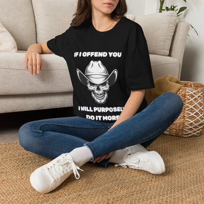 Cowboy Skull Design Sarcastic Gen X Cowboy Skull Shirt, If I Offend You Funny Outlaw T-Shirt, Rebel Western Graphic Tee, Unapologetic Humor Gift, Defiant Statement Clothing, Country Skull Apparel