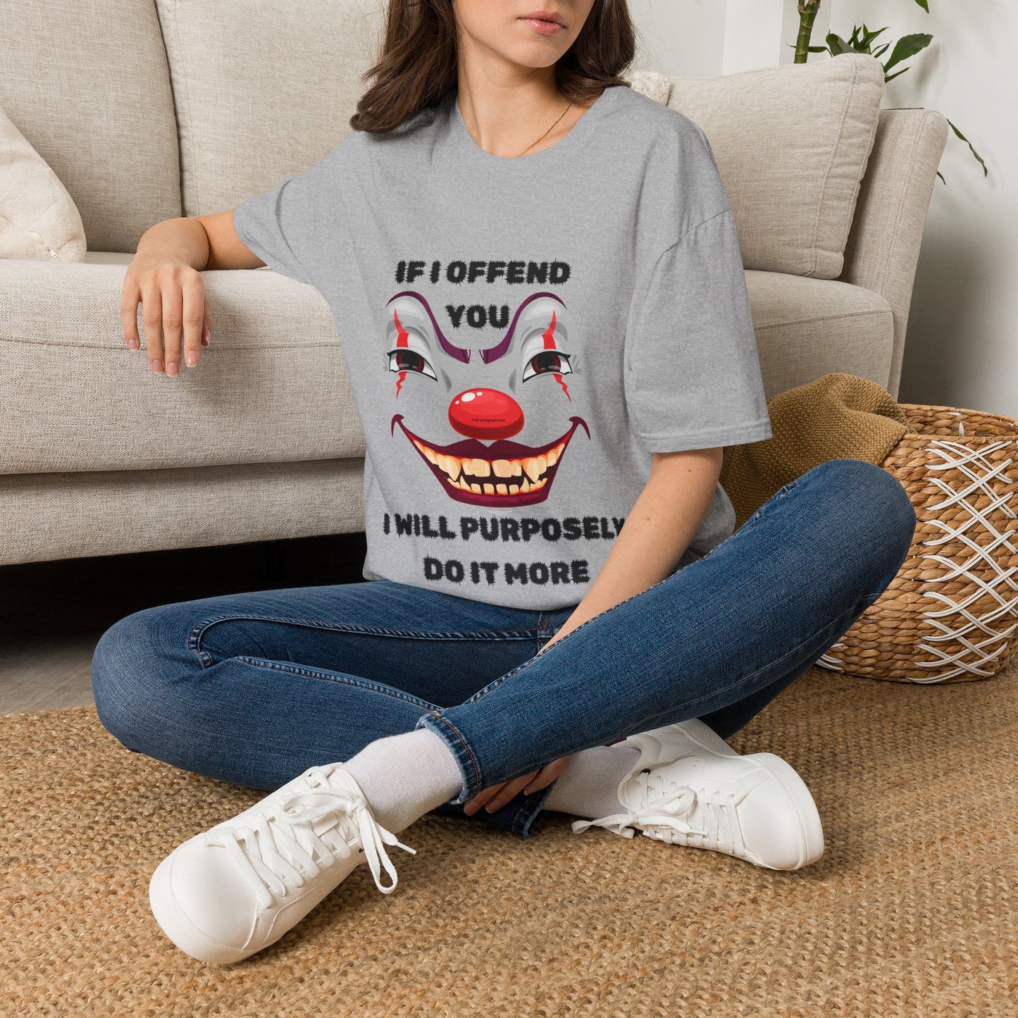 If I Offend You I Will Purposely Do It More T-shirt, Funnt Sarcastic Clown Graphic Tee, dark Humor Edgy Sarcasim Shirt
