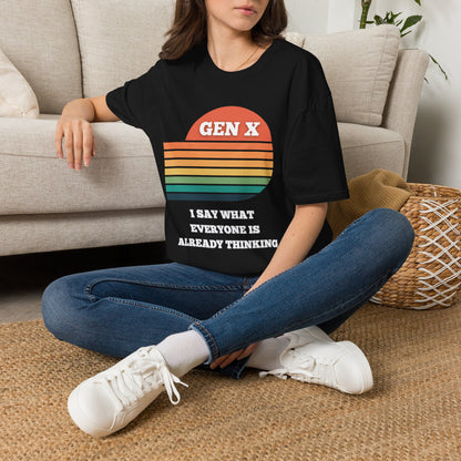 Gen X Retro Sunset T-Shirt | Funny Generation X Attitude Tee | Sarcastic I Say What Everyone Is Thinking Shirt
