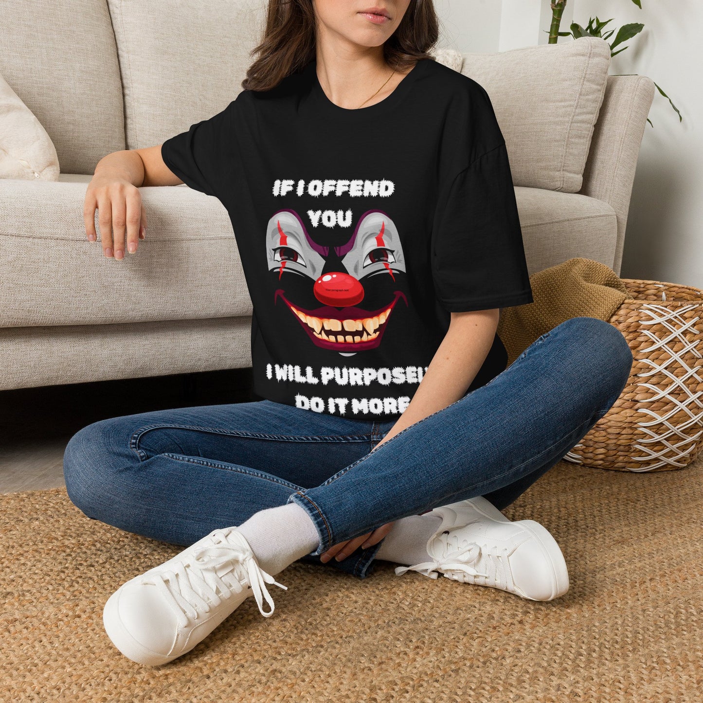 If I Offend You I Will Purposely Do It More T-shirt, Funnt Sarcastic Clown Graphic Tee, dark Humor Edgy Sarcasim Shirt