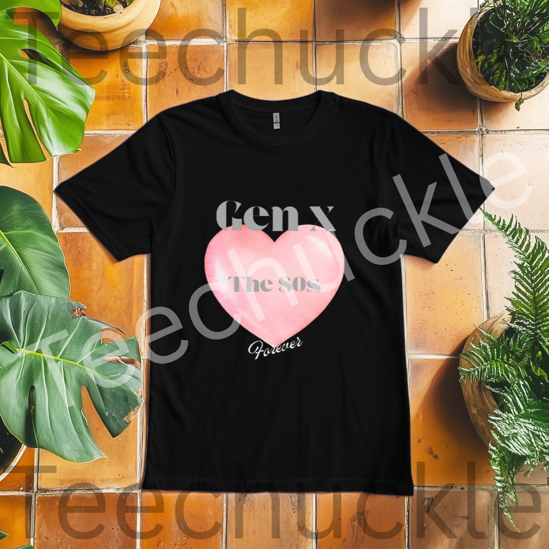 Teechuckle, Unisex Gen x Loves the 80s forever t-shirt