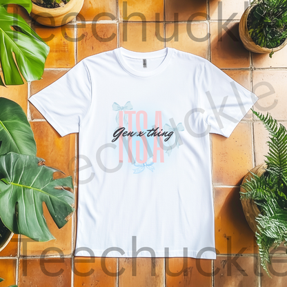 Teechuckle Unisex Its a Gen x thing T-shirt