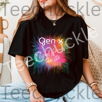 Teechuckle Unisex Gen x I Lived Through The 80`s T-shirt