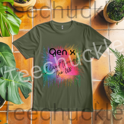 Teechuckle Unisex Gen x I Lived Through The 80`s T-shirt