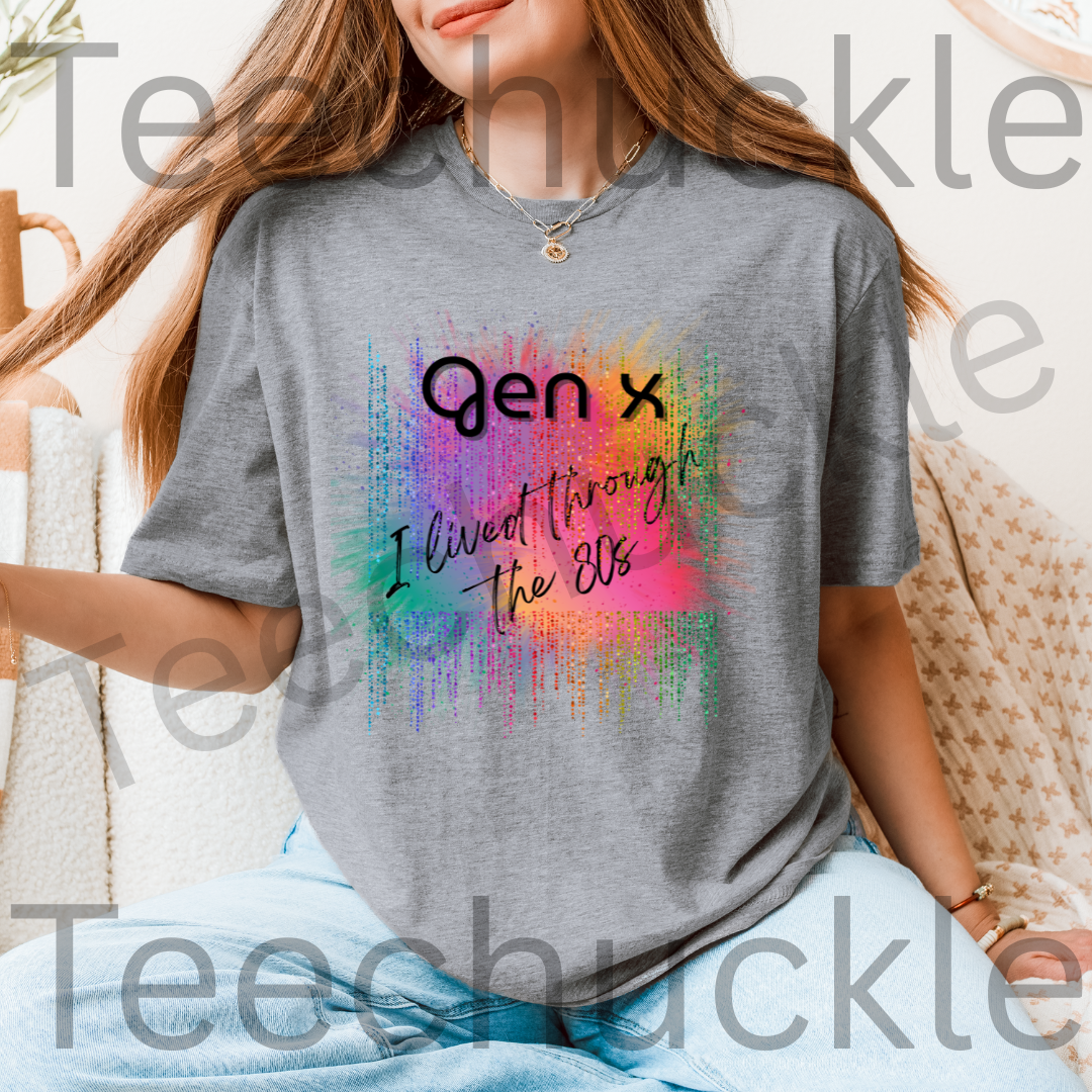 Teechuckle Unisex Gen x I Lived Through The 80`s T-shirt