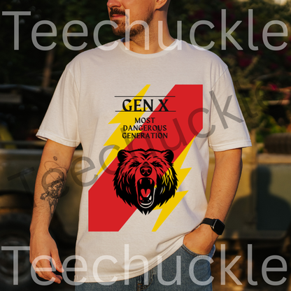 Teechuckle Unisex Gen x - The Most Dangerous Generation T-shirt