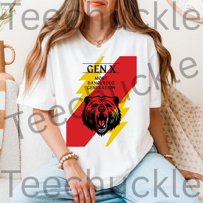 Teechuckle Unisex Gen x - The Most Dangerous Generation T-shirt