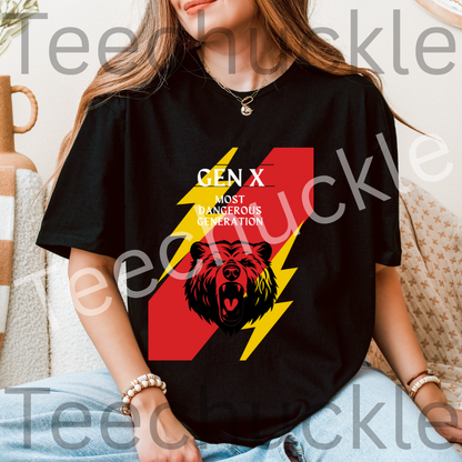 Teechuckle Unisex Gen x - The Most Dangerous Generation T-shirt
