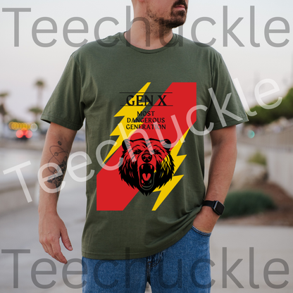 Teechuckle Unisex Gen x - The Most Dangerous Generation T-shirt
