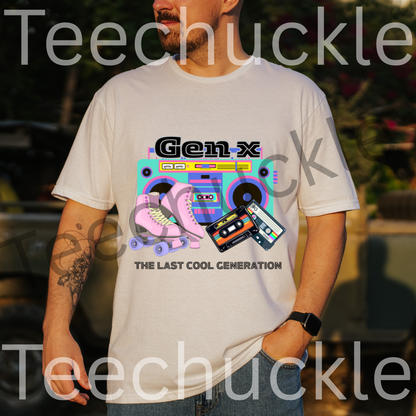 Teechuckle Unisex Gen x The last cool generation T-shirt