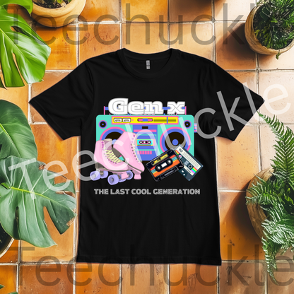Teechuckle Unisex Gen x The last cool generation T-shirt
