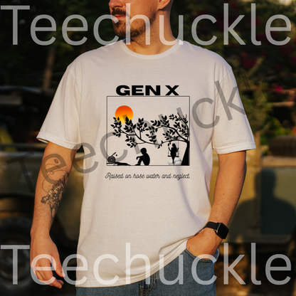 Teechuckle Unisex Gen x Raised on Hose Water and Neglect T-shirt