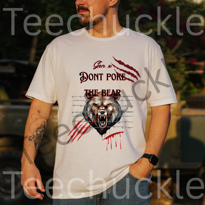 Teechuckle Unisex Gen x, Don`t Poke The Bear T-shirt