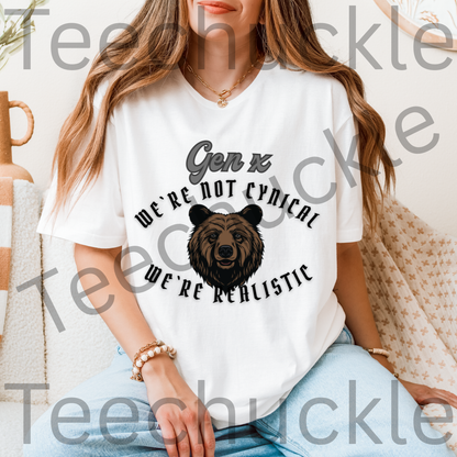 Gen X We're Not Cynical, We're Realist Bearic T-shirt, Funny Unisex Gift Shirt