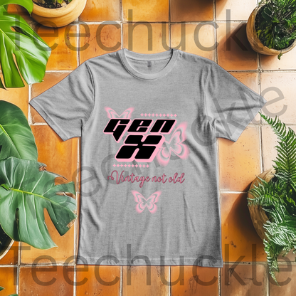 Gen x, Vintage not old T-shirt, Pink Butterflies Unisex Gift Shirt