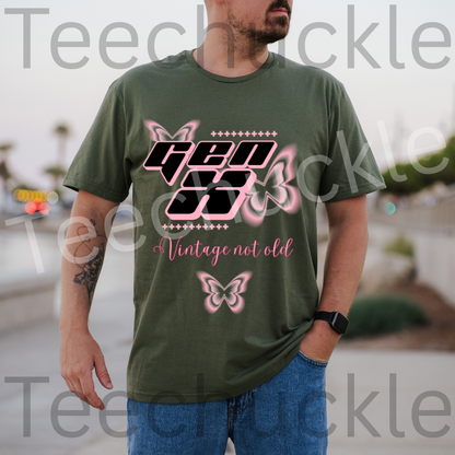 Gen x, Vintage not old T-shirt, Pink Butterflies Unisex Gift Shirt