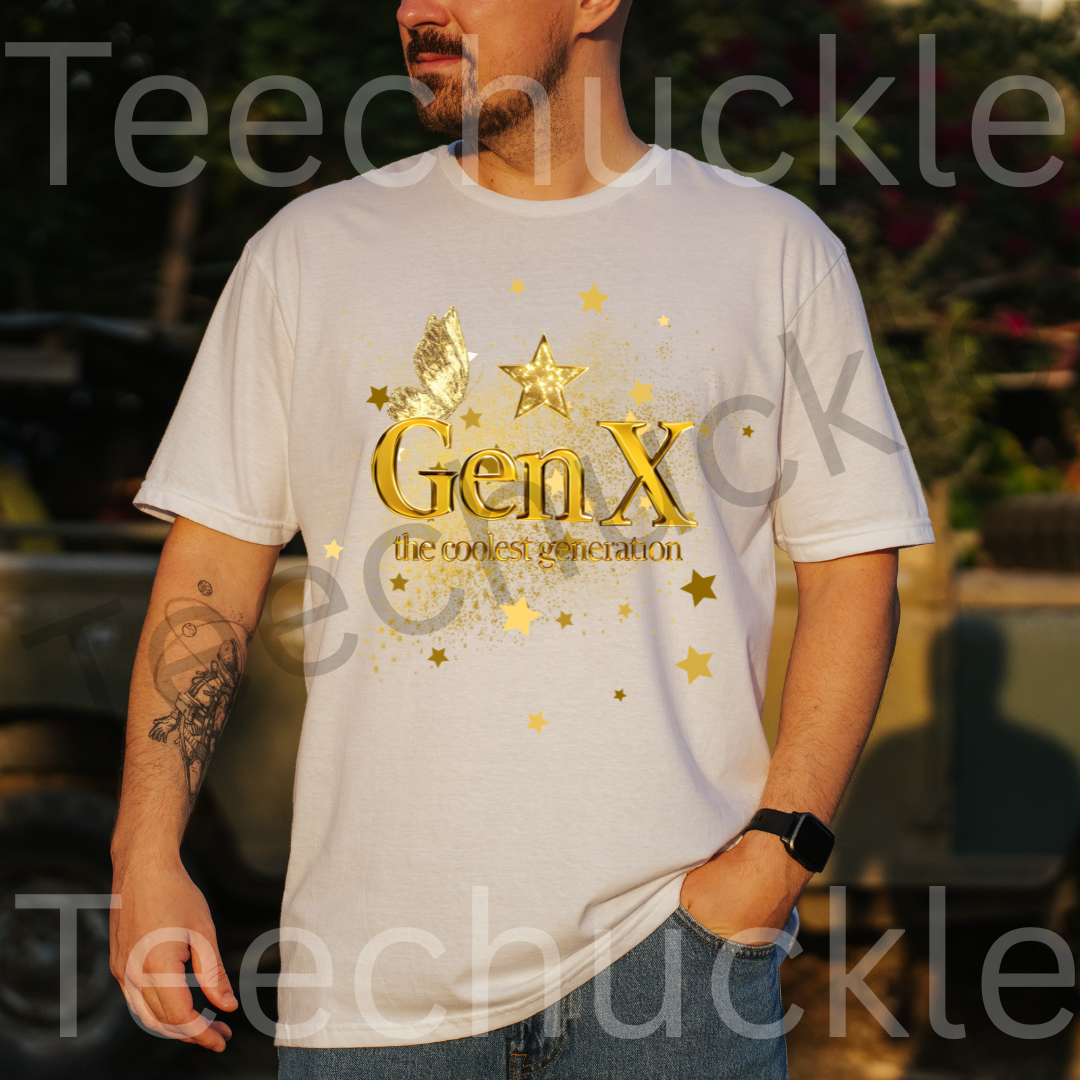 Gen x, The Coolest Generation Tee, Gold Sparkles Unisex Gift Shirt.