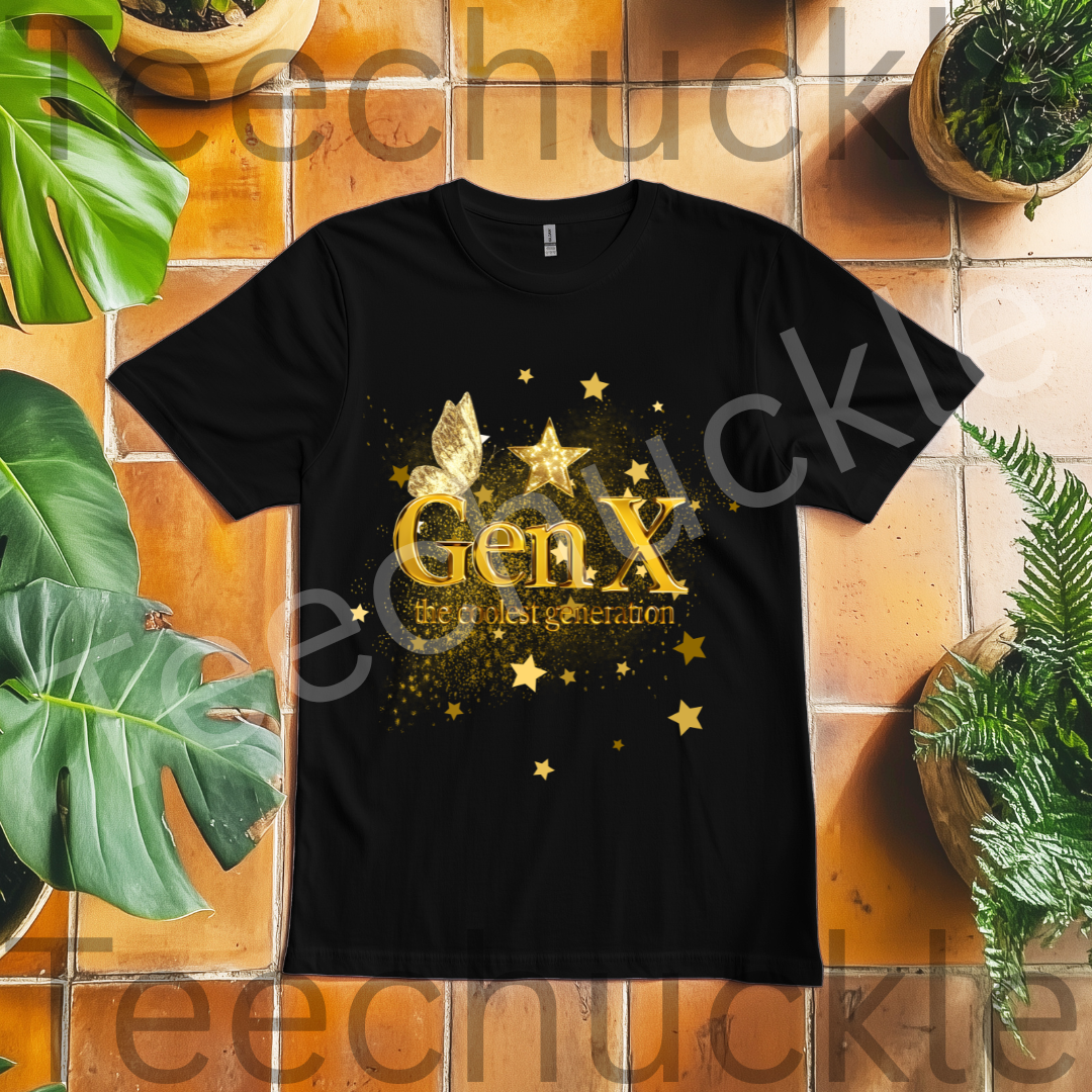 Gen x, The Coolest Generation Tee, Gold Sparkles Unisex Gift Shirt.