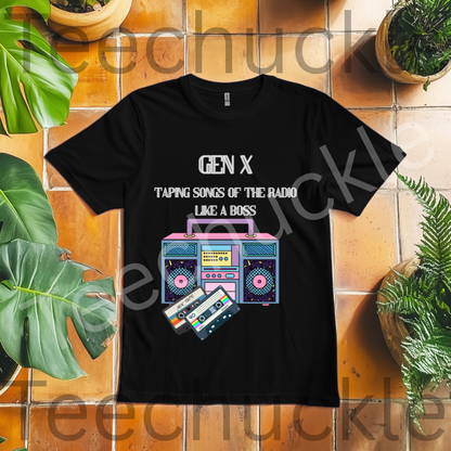 Gen X Taping Songs Of The Radio Like A Boss Tee. 80s 90s Nostalgia Unisex Gift Shirt.