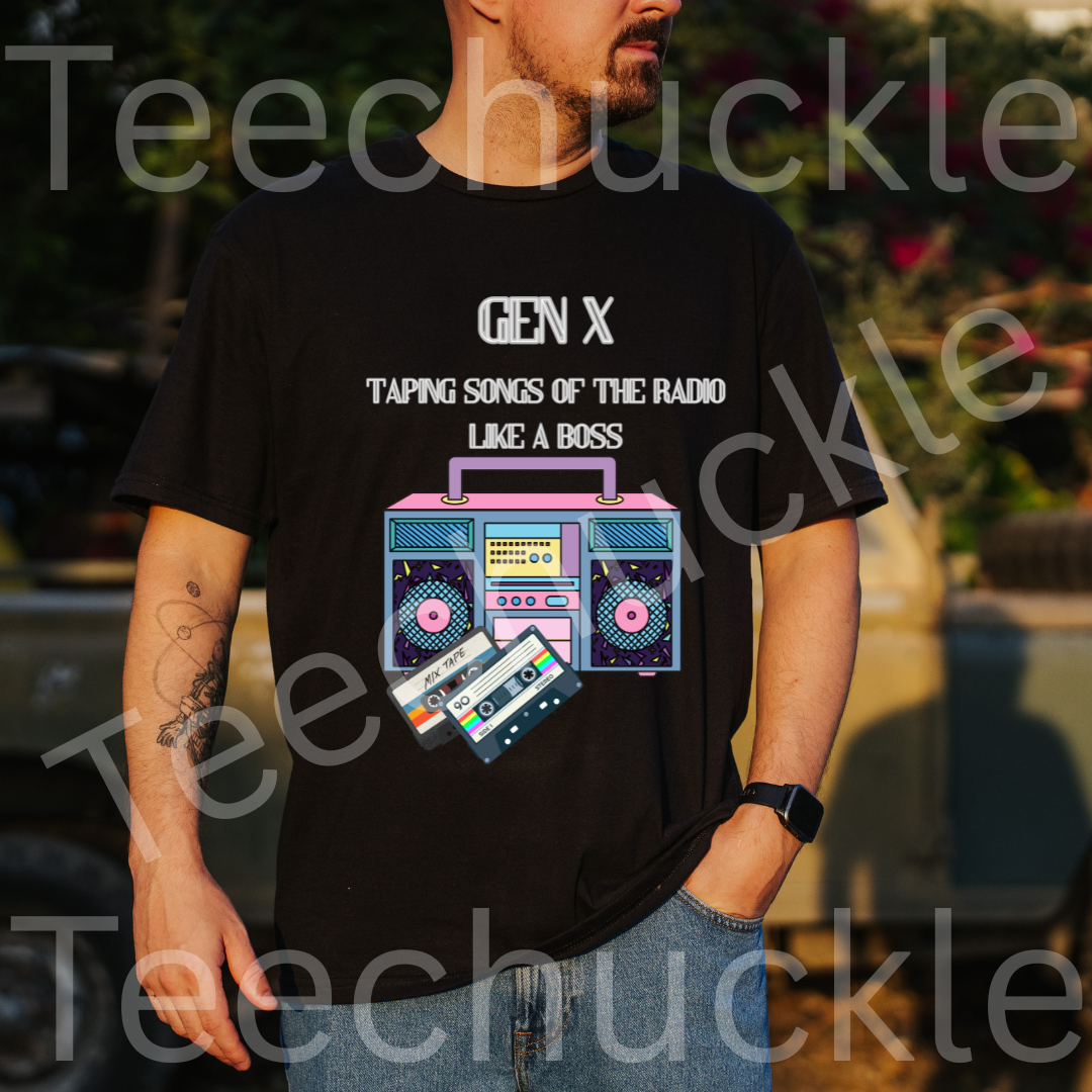 Gen X Taping Songs Of The Radio Like A Boss Tee. 80s 90s Nostalgia Unisex Gift Shirt.