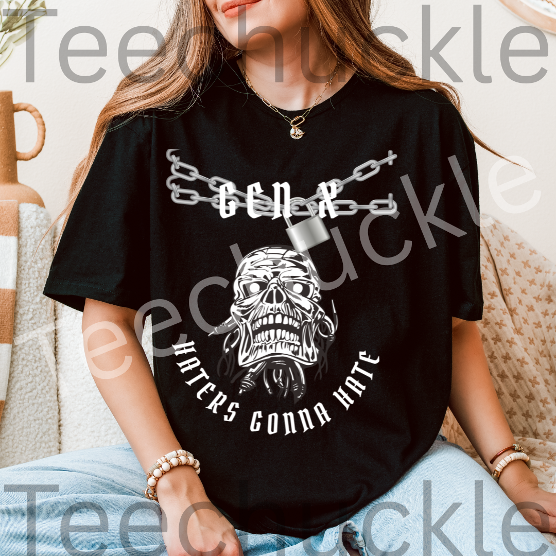 Funny Gen X T-shirt. Gen x, Haters Gonna Hate Skull Tee. Unisex Gift Shirt