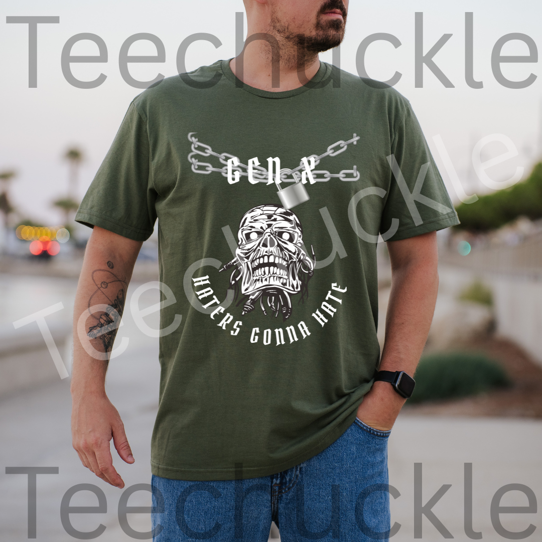 Funny Gen X T-shirt. Gen x, Haters Gonna Hate Skull Tee. Unisex Gift Shirt