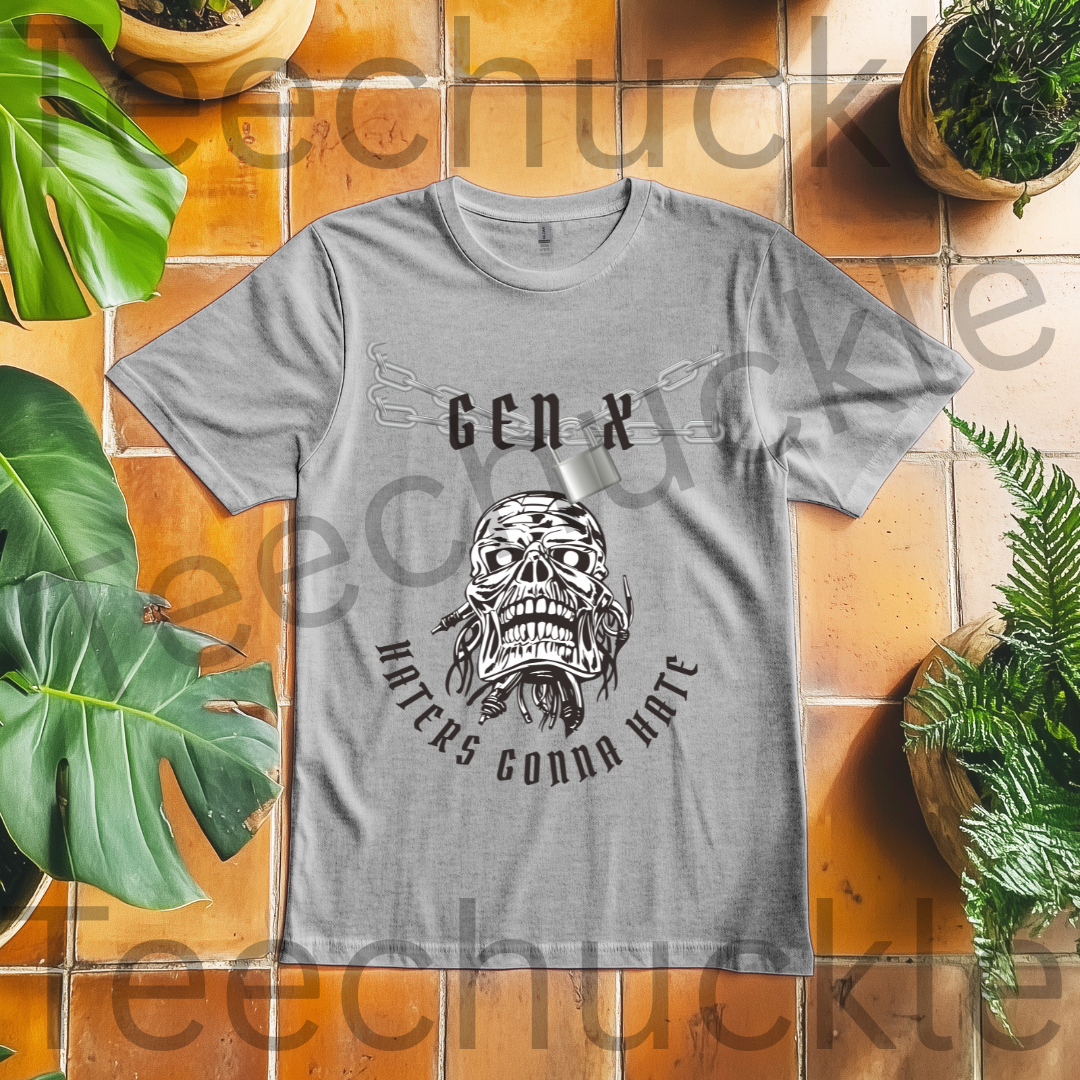 Funny Gen X T-shirt. Gen x, Haters Gonna Hate Skull Tee. Unisex Gift Shirt