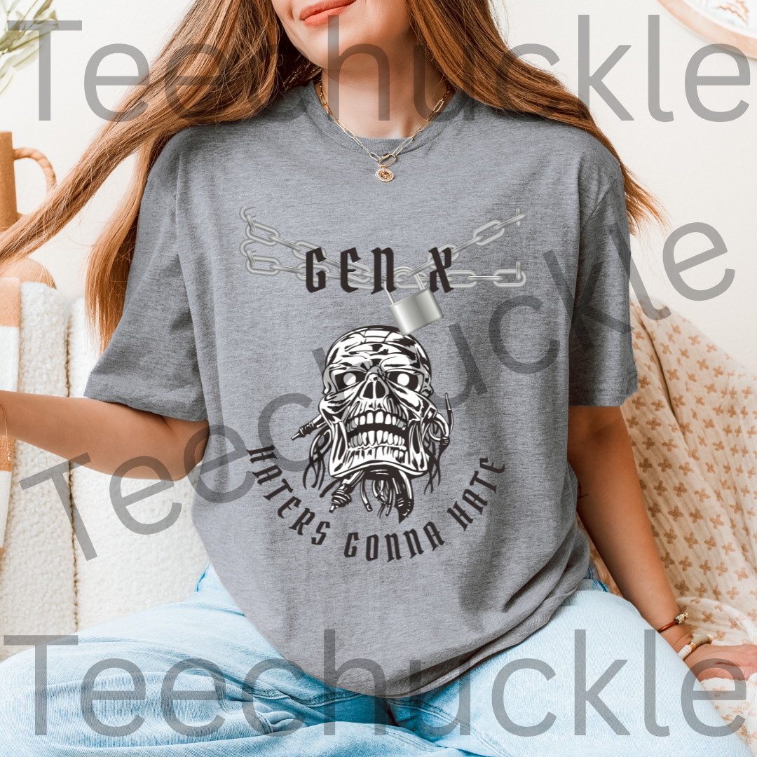 Funny Gen X T-shirt. Gen x, Haters Gonna Hate Skull Tee. Unisex Gift Shirt