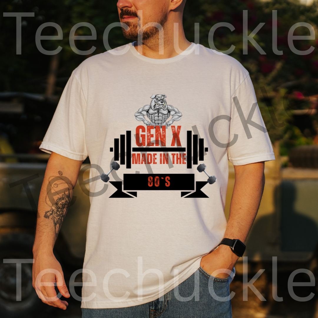 Gen X Made In The 80s Bulldog Tee. Gen X Attitude Gift Shirt.