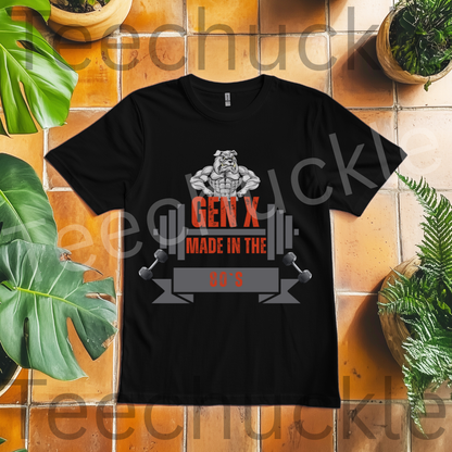 Gen X Made In The 80s Bulldog Tee. Gen X Attitude Gift Shirt.