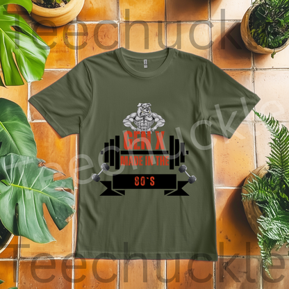 Gen X Made In The 80s Bulldog Tee. Gen X Attitude Gift Shirt.