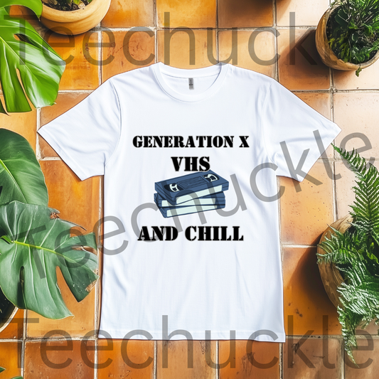 Gen X Humour T-shirt. VHS and Chill Tee. Retro Nostalgic Gen X Unisex Shirt