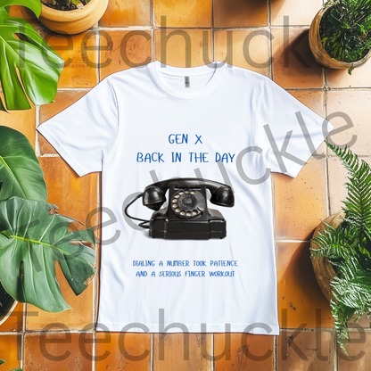 Gen X Rotary Phone T-Shirt.  Gen x Back In The Day, when Dialing Patience Finger Workout Tee