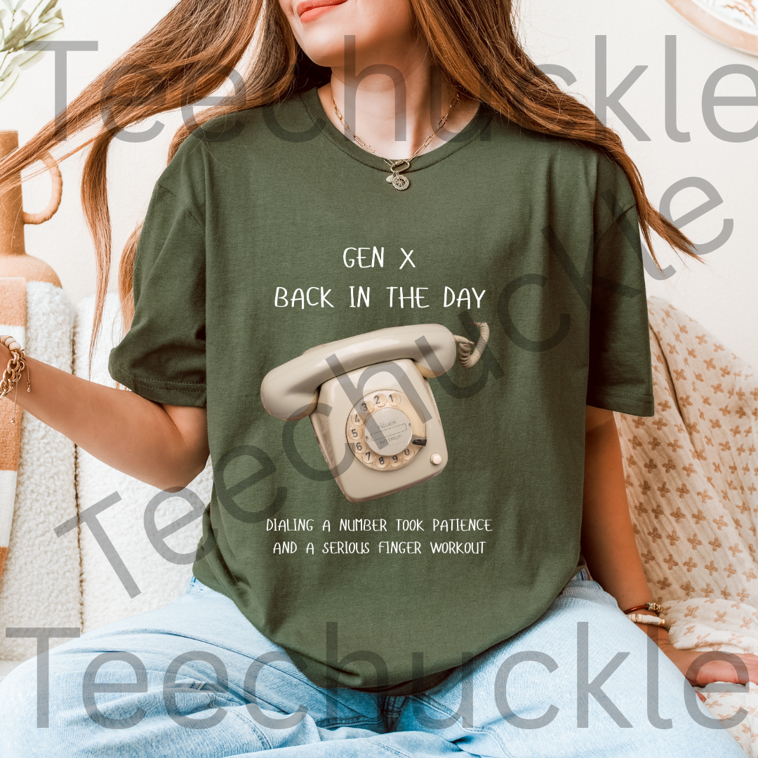 Gen X Rotary Phone T-Shirt.  Gen x Back In The Day, when Dialing Patience Finger Workout Tee