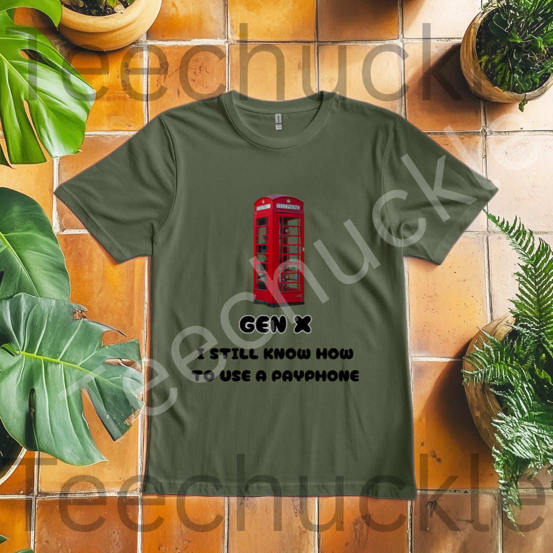 80s 90s Nostalgia Shirt. Funny Gen X T-shirt. Gen X I Still Know How To Use A Payphone Tee. Unisex Gift Shirt.