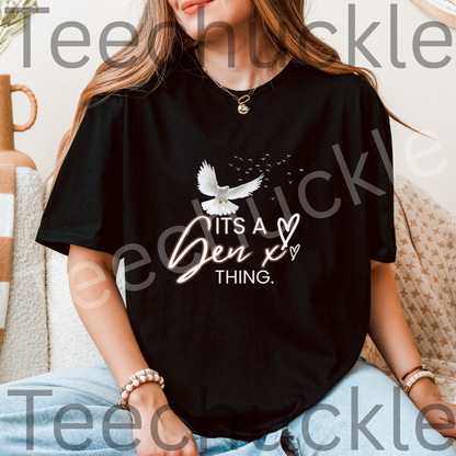 Funny Gen X T-Shirt. 80s 90s Nostalgia Retro Shirt. Its a Gen X Thing Tee. Unisex Gift Shirt.