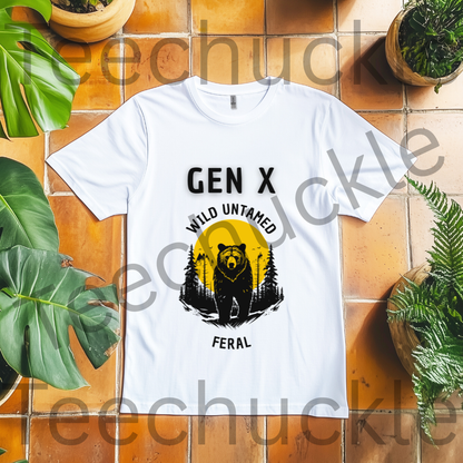 Funny Gen X T-shirt. 80s 90s Nostalgia Retro Shirt. Wild Untamed Feral Tee. Unisex Gift T-shirt