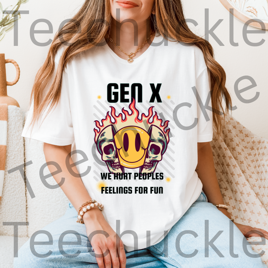 Funny Gen X T-shirt. 80s 90s nostalgia Retro Shirt. We Hurt Peoples Feelings For Fun Tee. Unisex Gift Shirt
