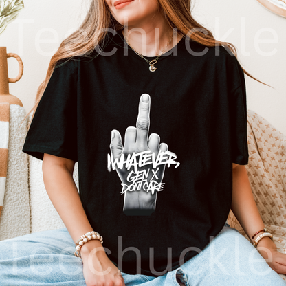 A woman sat wearing a black graphic t-shirt featuring a middle finger gesture design, and text "WHATEVER GEN X DON'T CARE" 
