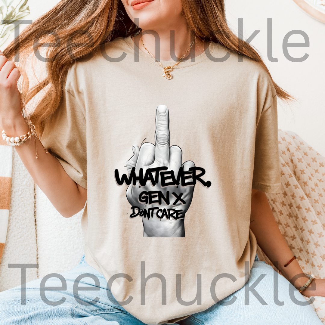A woman sat wearing a sand graphic t-shirt featuring a middle finger gesture design, and text "WHATEVER GEN X DON'T CARE" 