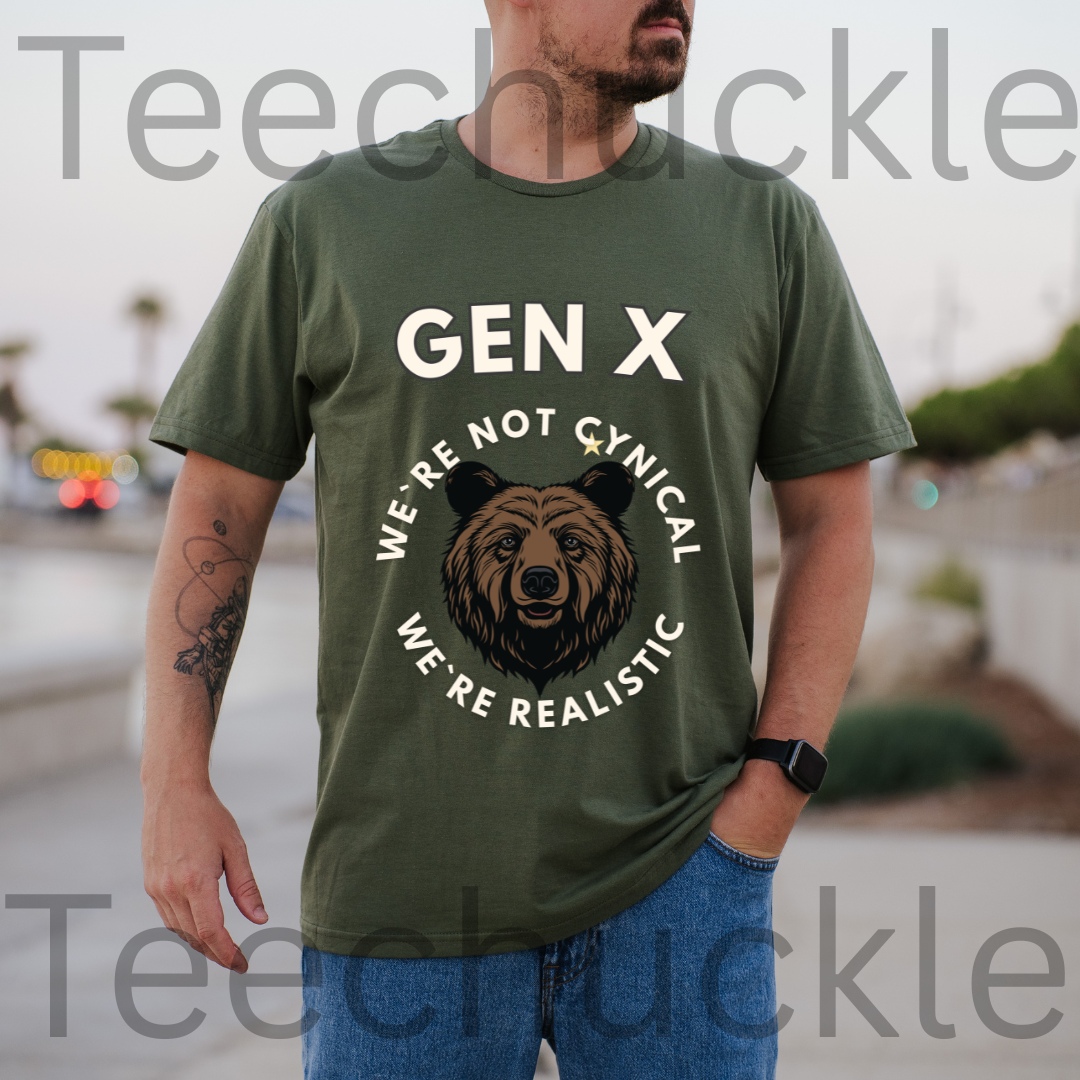 Funny Gen X Bear Shirt, We're Not Cynical We're Realistic T-Shirt, Vintage Generation X Graphic Tee, Sarcastic Latchkey Kid Gift