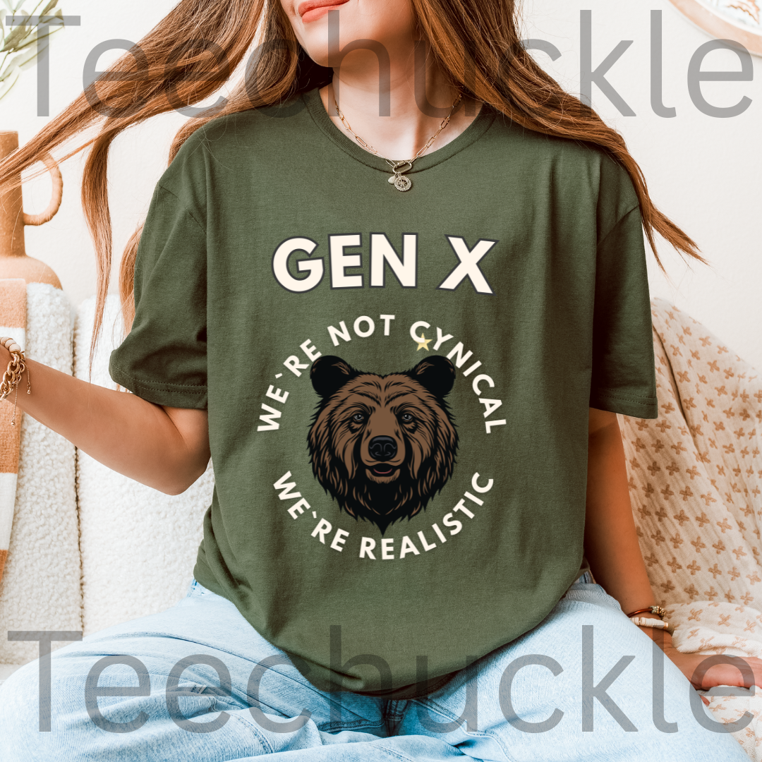 Funny Gen X Bear Shirt, We're Not Cynical We're Realistic T-Shirt, Vintage Generation X Graphic Tee, Sarcastic Latchkey Kid Gift