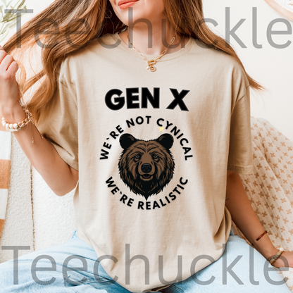 Funny Gen X Bear Shirt, We're Not Cynical We're Realistic T-Shirt, Vintage Generation X Graphic Tee, Sarcastic Latchkey Kid Gift