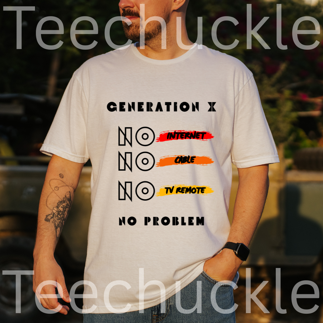 A man standing outside wearing a white t-shirt with the text "GENERATION X, NO INTERNET, NO CABLE, NO TV REMOTE, NO PROBLEM"