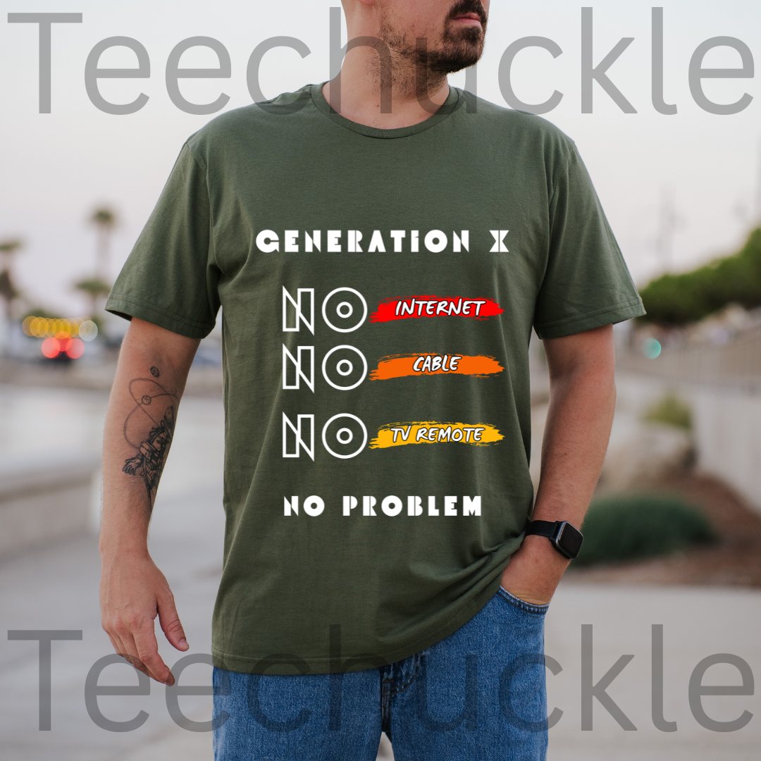 A man wearing an green graphic t-shirt with the text 'GENERATION X NO INTERNET NO CABLE NO TV REMOTE NO PROBLEM' in white, red, orange, and yellow accents. The background is a blurred outdoor street scene.