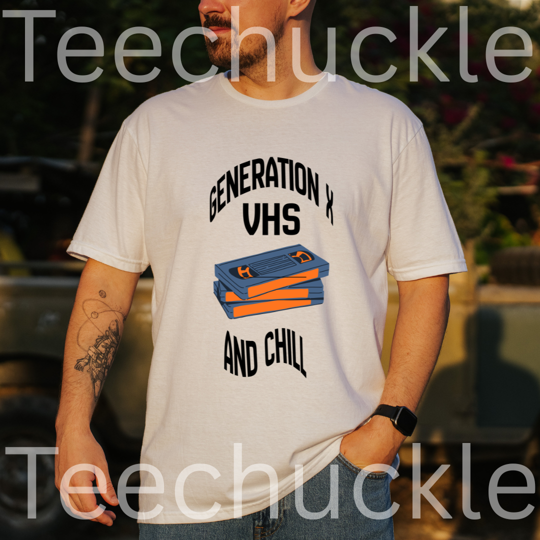 Funny Gen X VHS and Chill T-Shirt - Retro 80s 90s Nostalgia Graphic Tee
