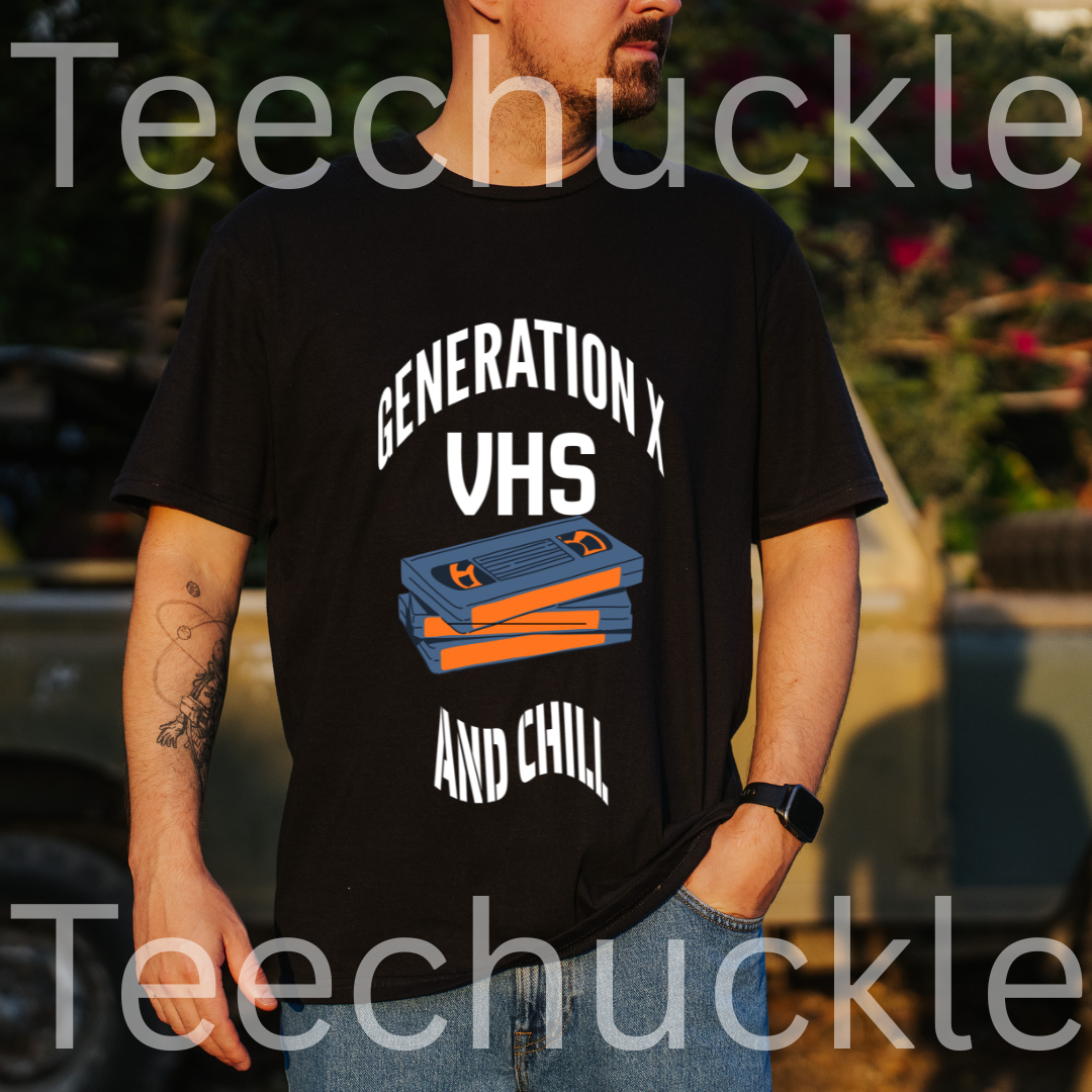 Funny Gen X VHS and Chill T-Shirt - Retro 80s 90s Nostalgia Graphic Tee